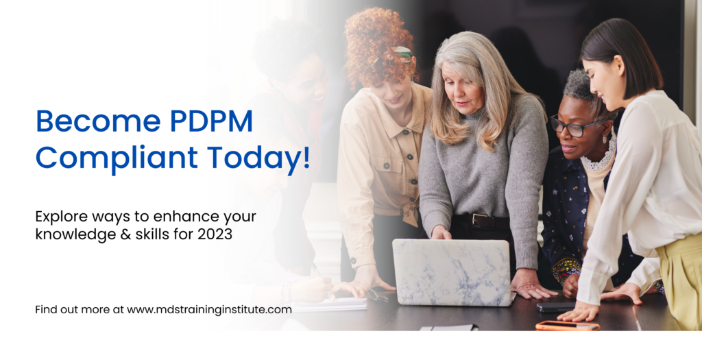 Patient Driven Payment Model PDPM Bootcamp 2024 MDS Training